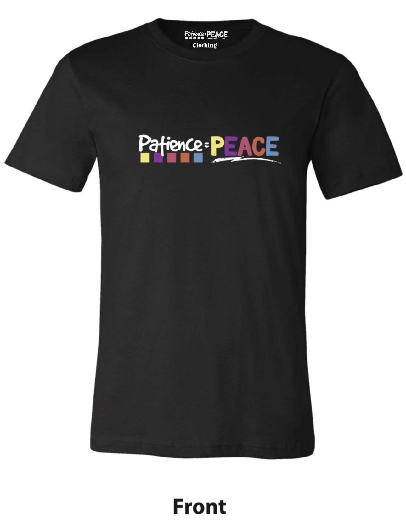 Patience = Peace T-shirt
